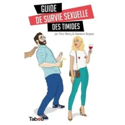 Guide De Survie Sexuelle Des Timides